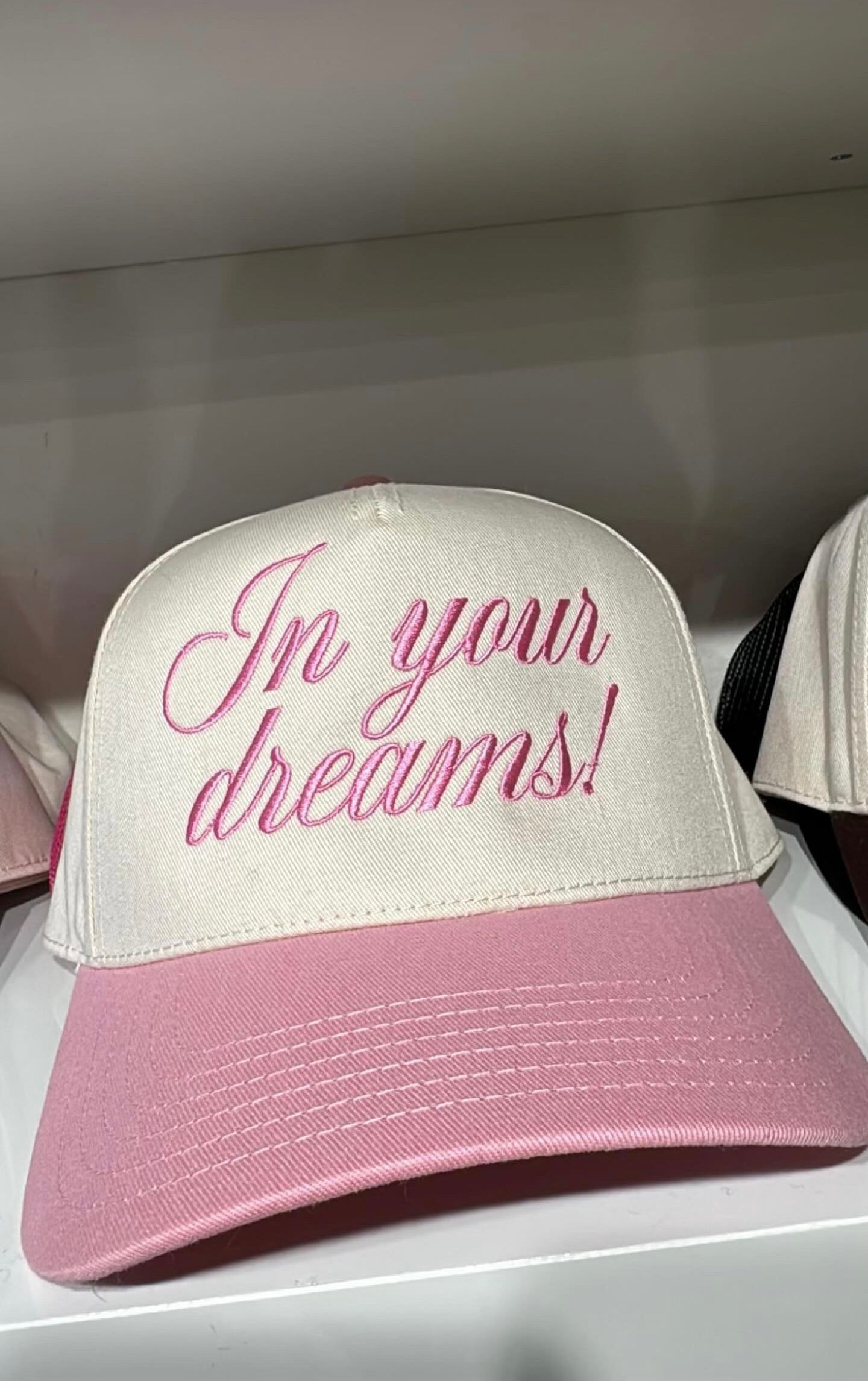 In Your Dreams! Trucker Hat