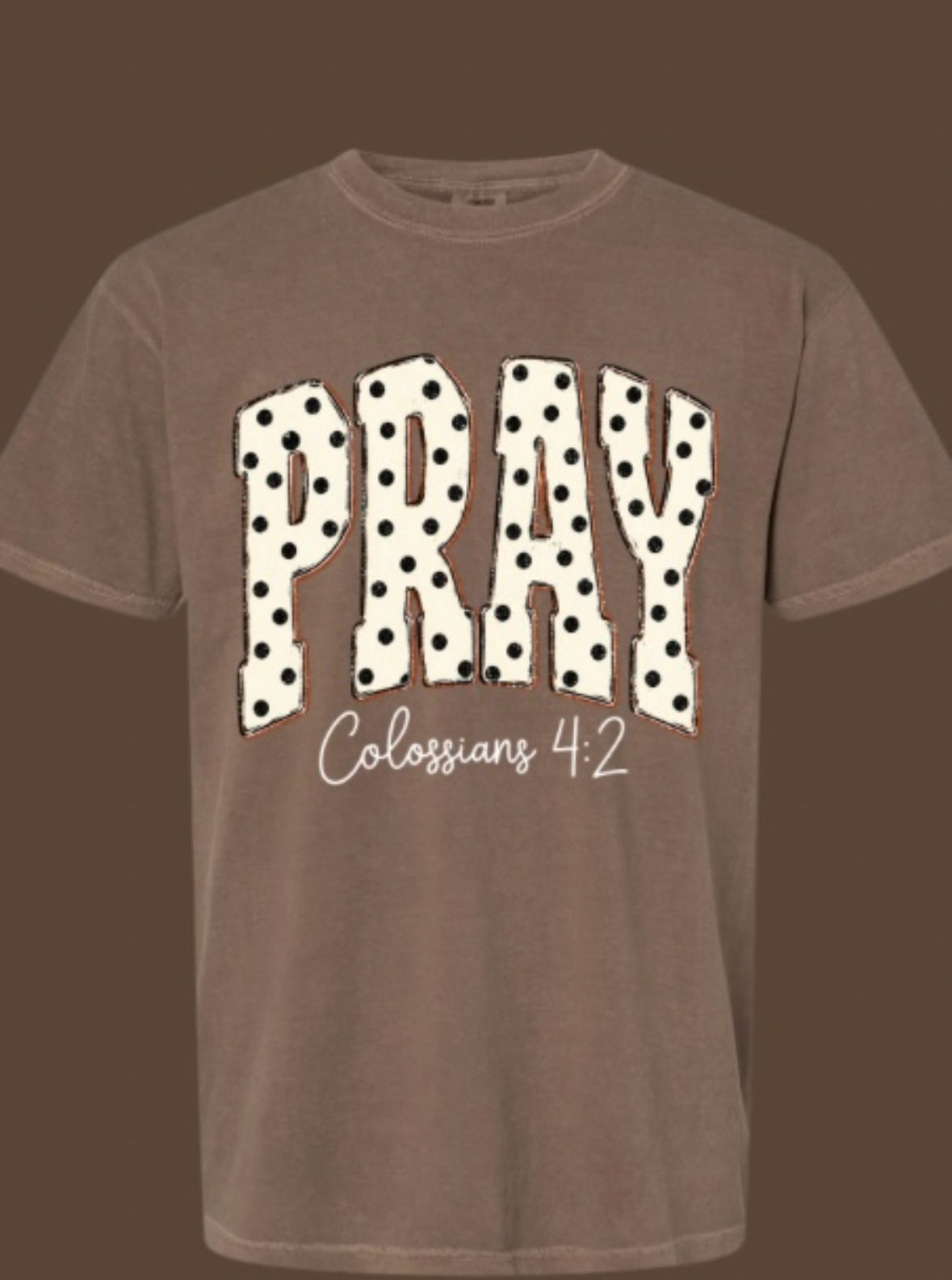 Pray Comfort Colors Tee